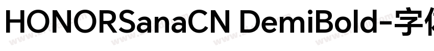 HONORSanaCN DemiBold字体转换